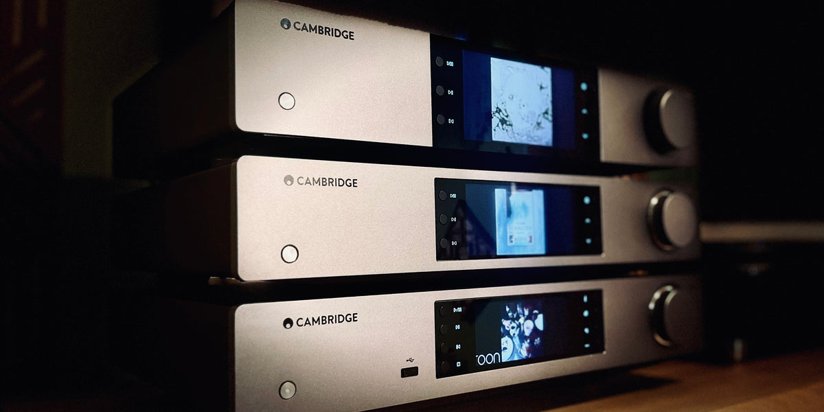 EXN100 or CXN100: Choosing the Right Cambridge Audio Streamer — The ...