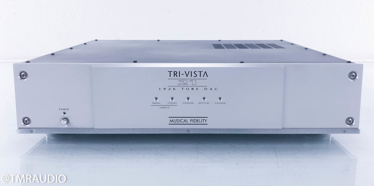 Musical Fidelity Tri-Vista 21 192K Tube DAC — The Music Room