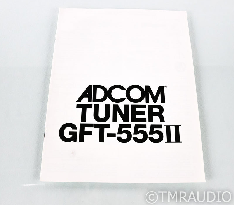 Adcom GFT-555II Stereo AM / FM Digital Tuner; GFT555II