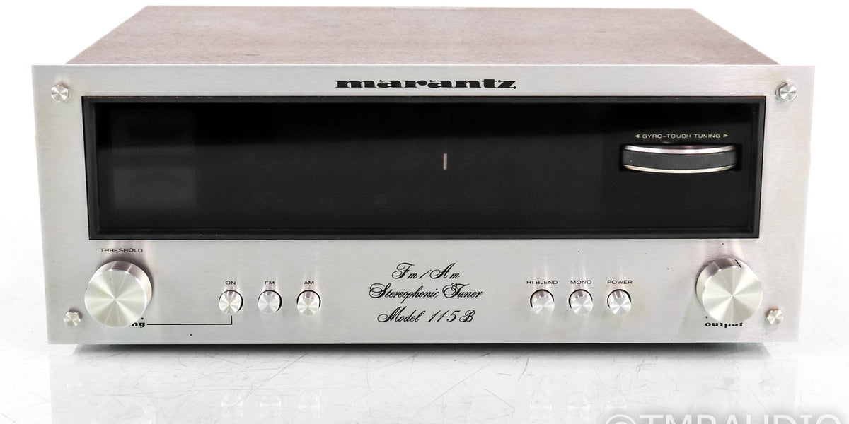 Marantz Model 115B Vintage Stereo AM / FM Tuner; 115-B — The Music