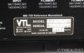VTL MB-750 Reference Mono Tube Power Amplifier; Silver Pair; MB750