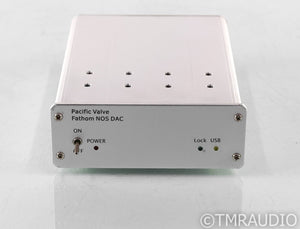 Pacific Valve Fathom NOS DAC; D/A Converter; Non Oversampling USB